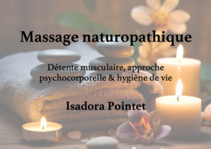 Isadora Pointet - Massage naturopathique - Détente musculaire, approche psycho-corporelle et hygiène de vie